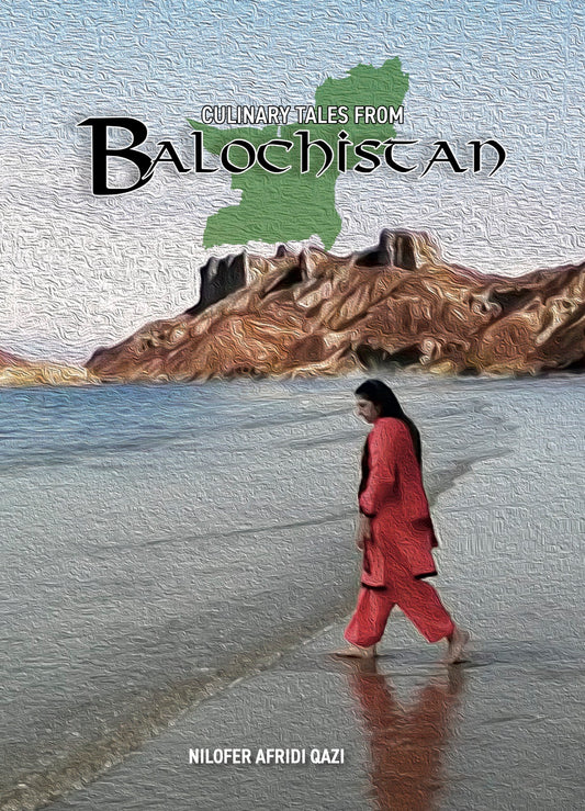 Culinary Tales From Balochistan