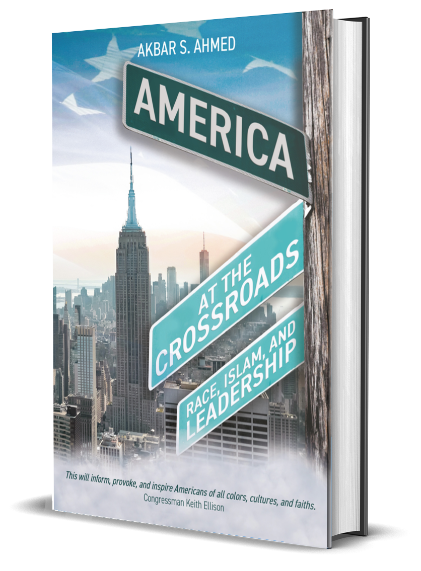 America at the Crossroads: Race, Islam, and Leadership