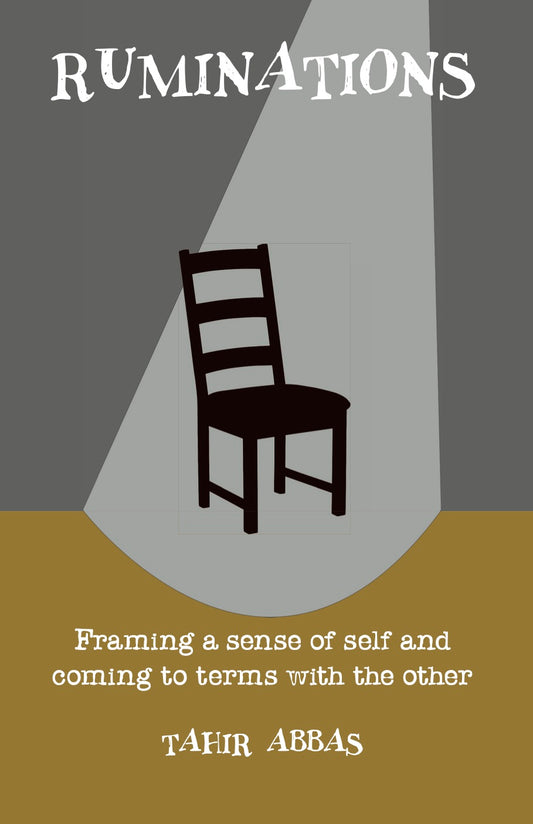 Ruminations: Framing a sense of self and coming to terms with the other
