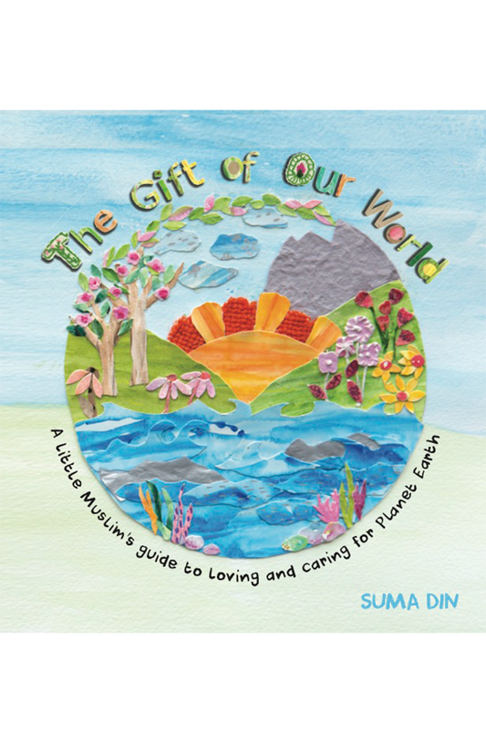 The Gift of Our World (Copy)