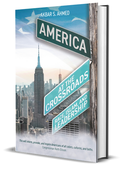 America at the Crossroads: Race, Islam, and Leadership