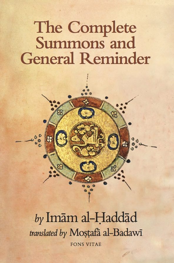 The Complete Summons and General Reminder (Imam Al-Haddad) An explanation of the rights and duties of each type of person