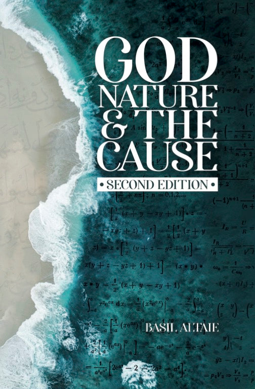 God, Nature and the Cause  - 2nd Edition
