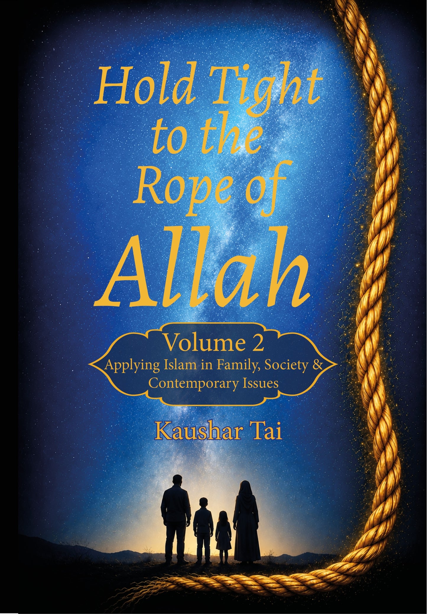Hold Tight to the Rope of Allah