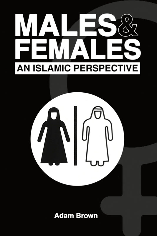 Males and Females: An Islamic Perspective