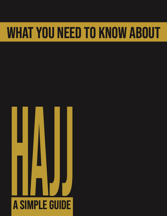What You Need To Know About Hajj