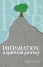 Preparation: A Spiritual Journey