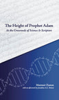 The Height of Prophet Adam: At the Crossroads of Science and Scripture