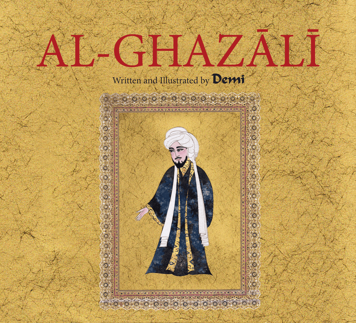 Al-Ghazali: An Illustrated Biography
