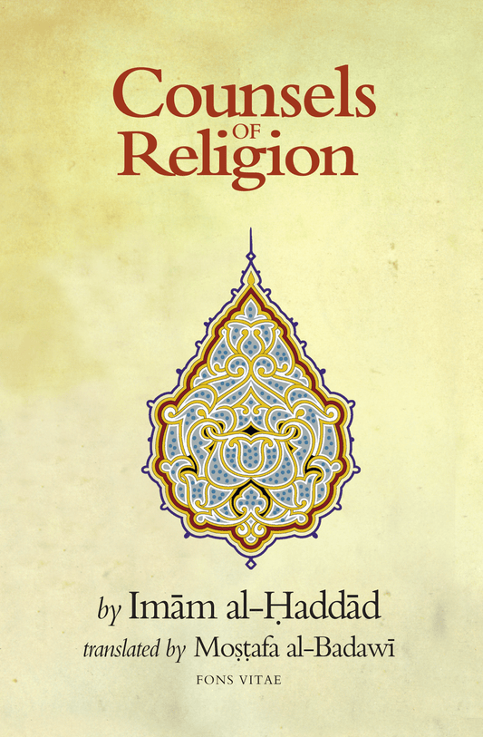 Counsels of Religion (Imam Al-Haddad) Similar to Ghazali’s Ihya in intent