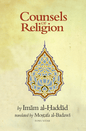 Counsels of Religion (Imam Al-Haddad) Similar to Ghazali’s Ihya in intent