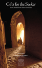 Gifts for the Seeker (Imam Al-Haddad) Answers to many questions often asked by spiritual seekers