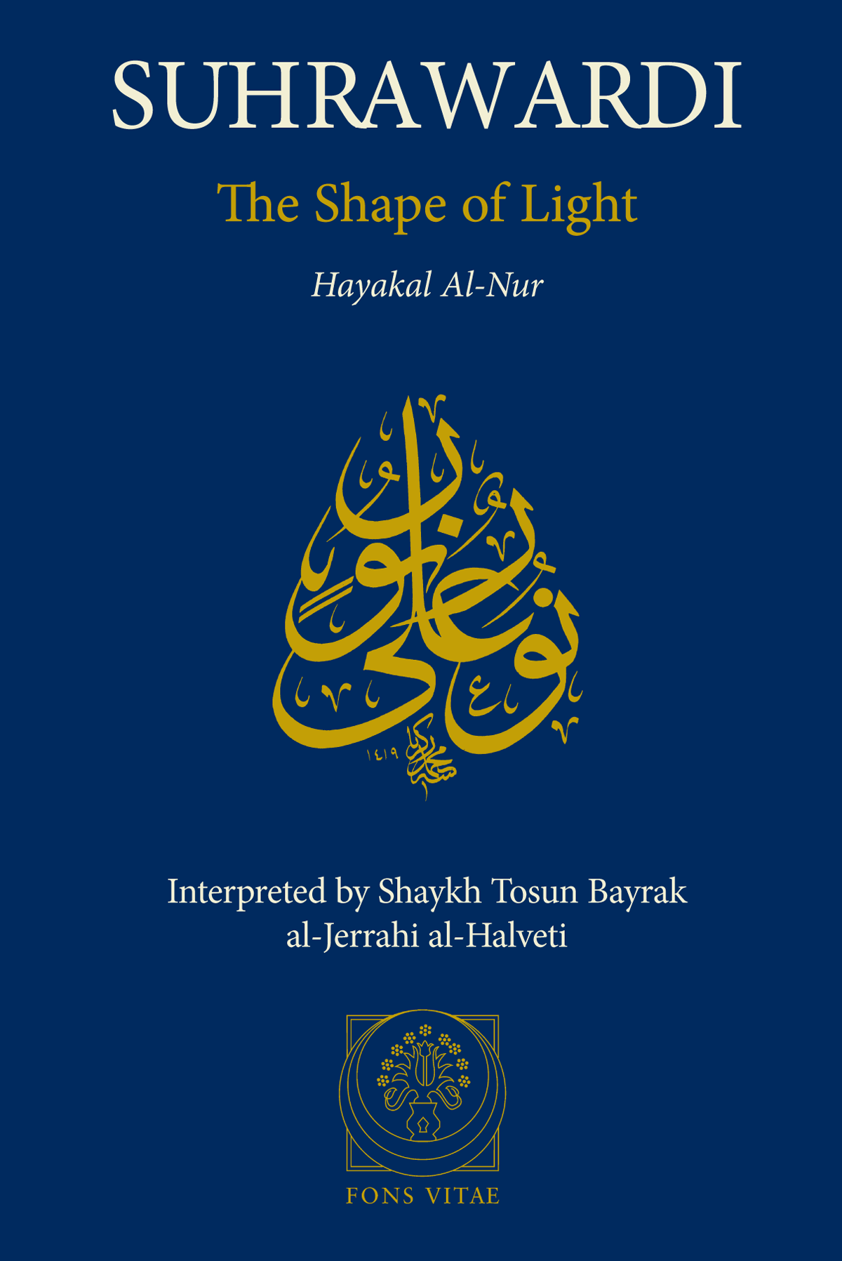 Suhrawardi: The Shape of Light