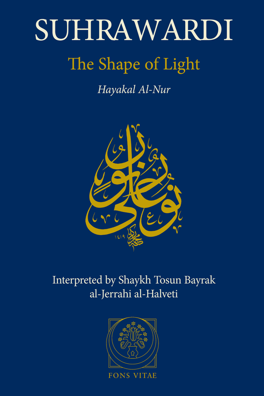 Suhrawardi: The Shape of Light