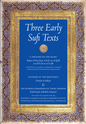 Three Early Sufi Texts: A Treatise on the Heart (Al-Tirmidhi, Al-Sulami)