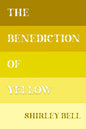 The Benediction of Yellow